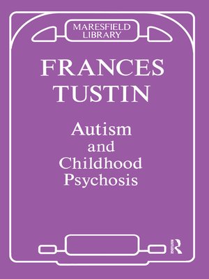 cover image of Autism and Childhood Psychosis